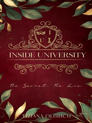 cover image of Inside University--No Secret, No Lie